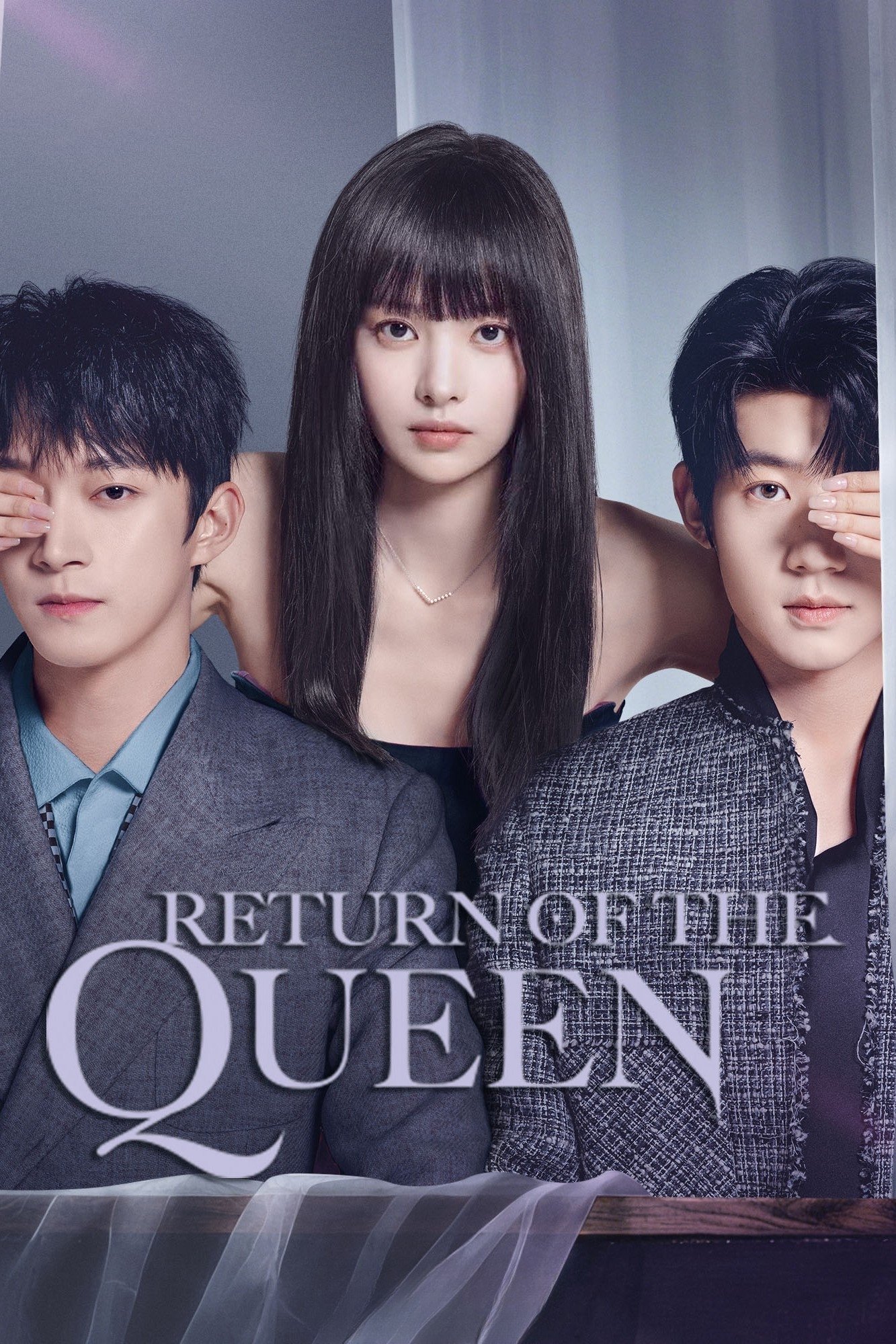 Return of the Queen (2025 Chinese Drama)